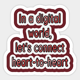 Heart-to-Heart Connections: Navigating the Digital Landscape Sticker